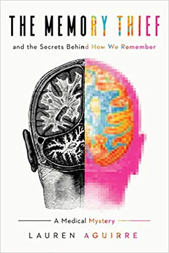 The cover of the book The Memory Thief. It includes the title and the back of a person's head with the brain showing, half in black and white like an x-ray and half in color like a CT scan.