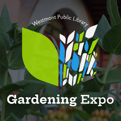 Westmont Public Library Gardening Expo
