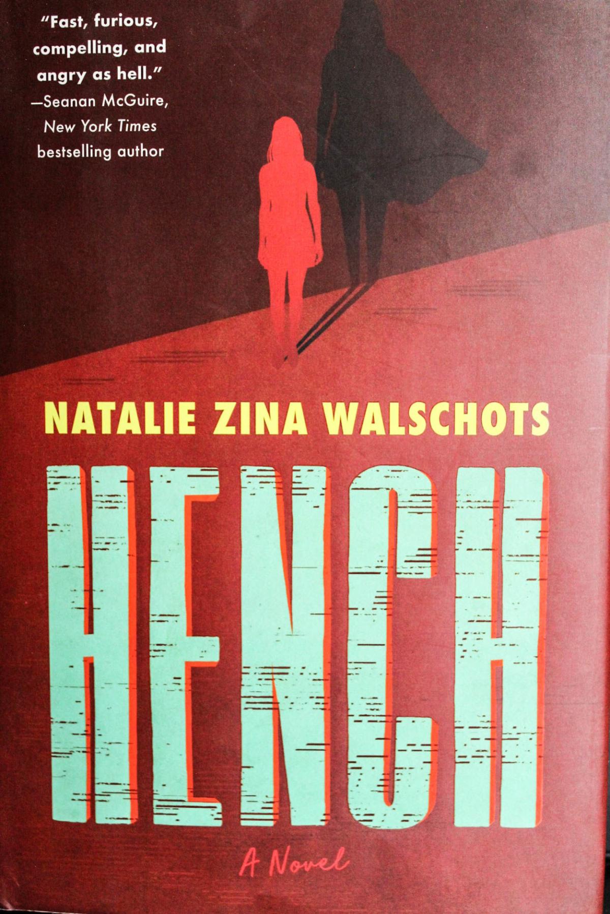 Book Cover of the book Hench by Natalie Zina Walschots