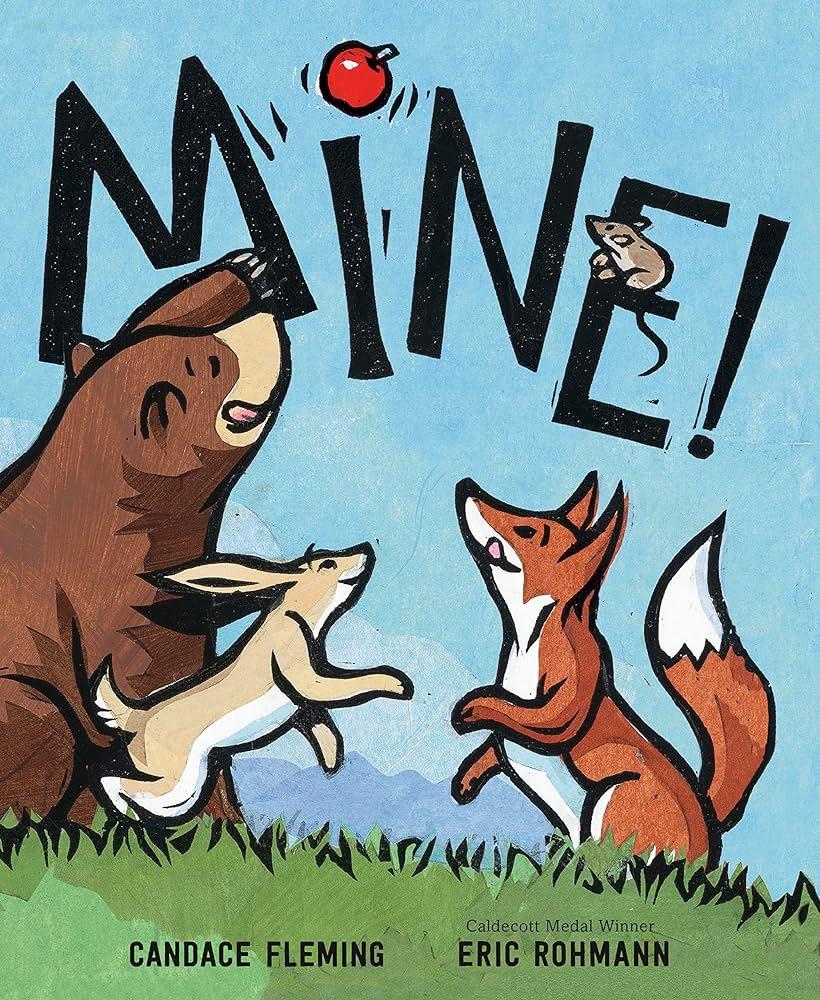 Mine! by Candace Fleming book cover