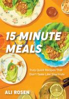 15 minute meals by Ali Rosen book cover