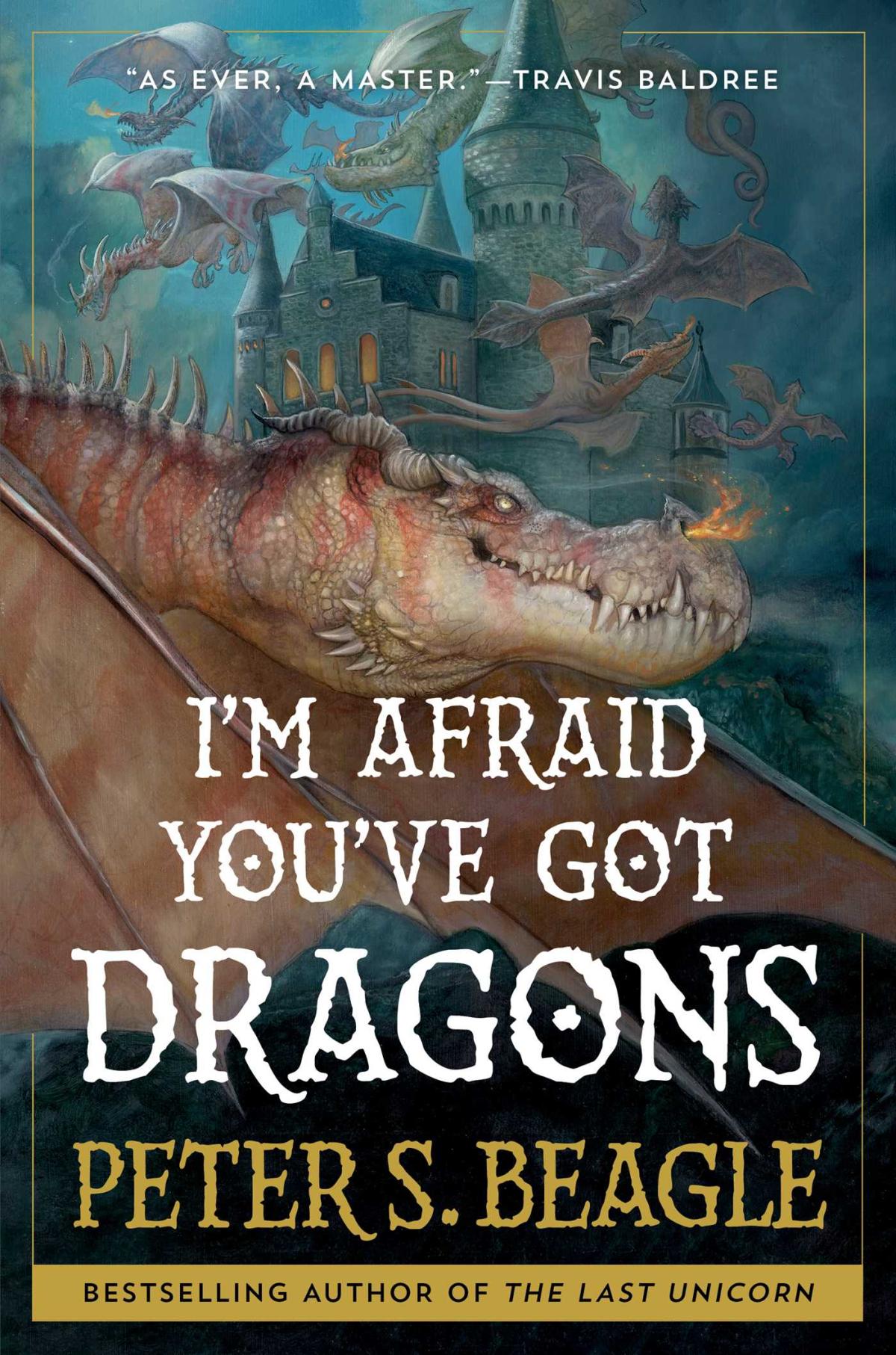 Book cover of I'm Afraid You've Got Dragons by Peter S. Beagle